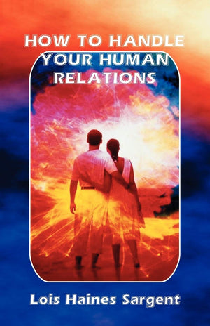 How To Handle Your Human Relations,Used