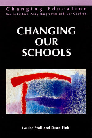 Changing Our Schools,New