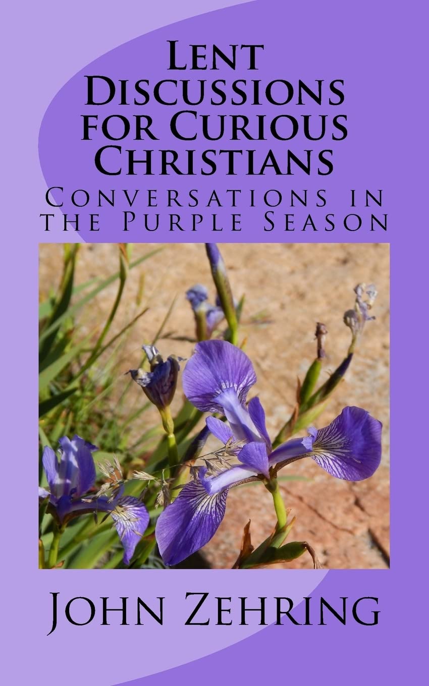Lent Discussions for Curious Christians: Conversations in the Purple Season (Conversations for Curious Christians),Used