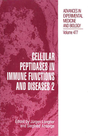 Cellular Peptidases in Immune Functions and Diseases 2 (Advances in Experimental Medicine and Biology, 477),Used