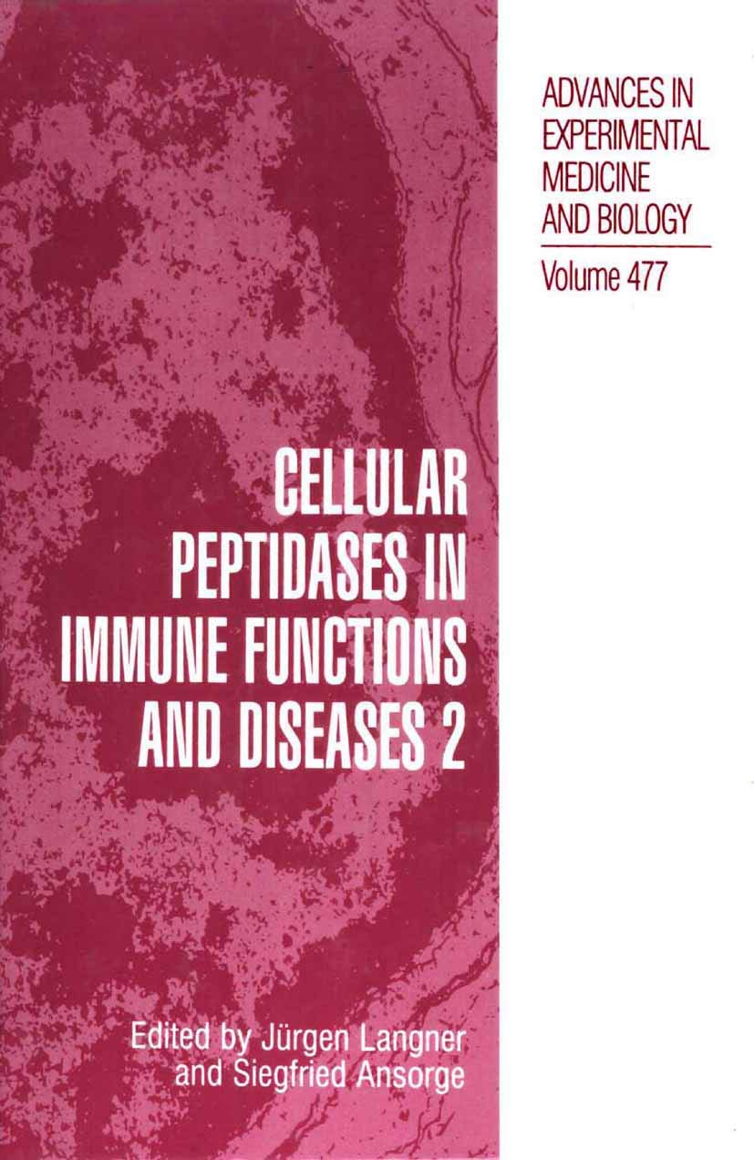 Cellular Peptidases in Immune Functions and Diseases 2 (Advances in Experimental Medicine and Biology, 477),Used