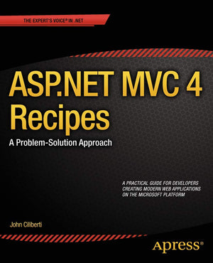 ASP.NET MVC 4 Recipes: A ProblemSolution Approach (Expert's Voice in .NET),Used