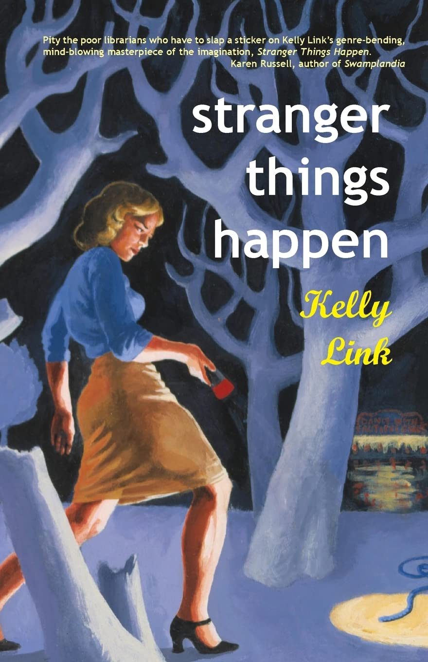 Stranger Things Happen: Stories,Used