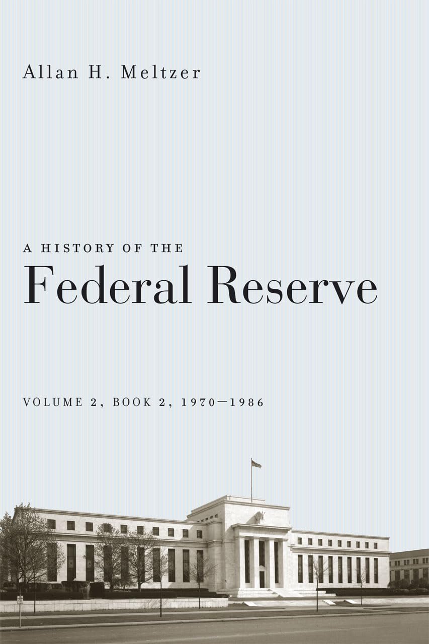 A History of the Federal Reserve, Volume 2, Book 2, 19701986,Used