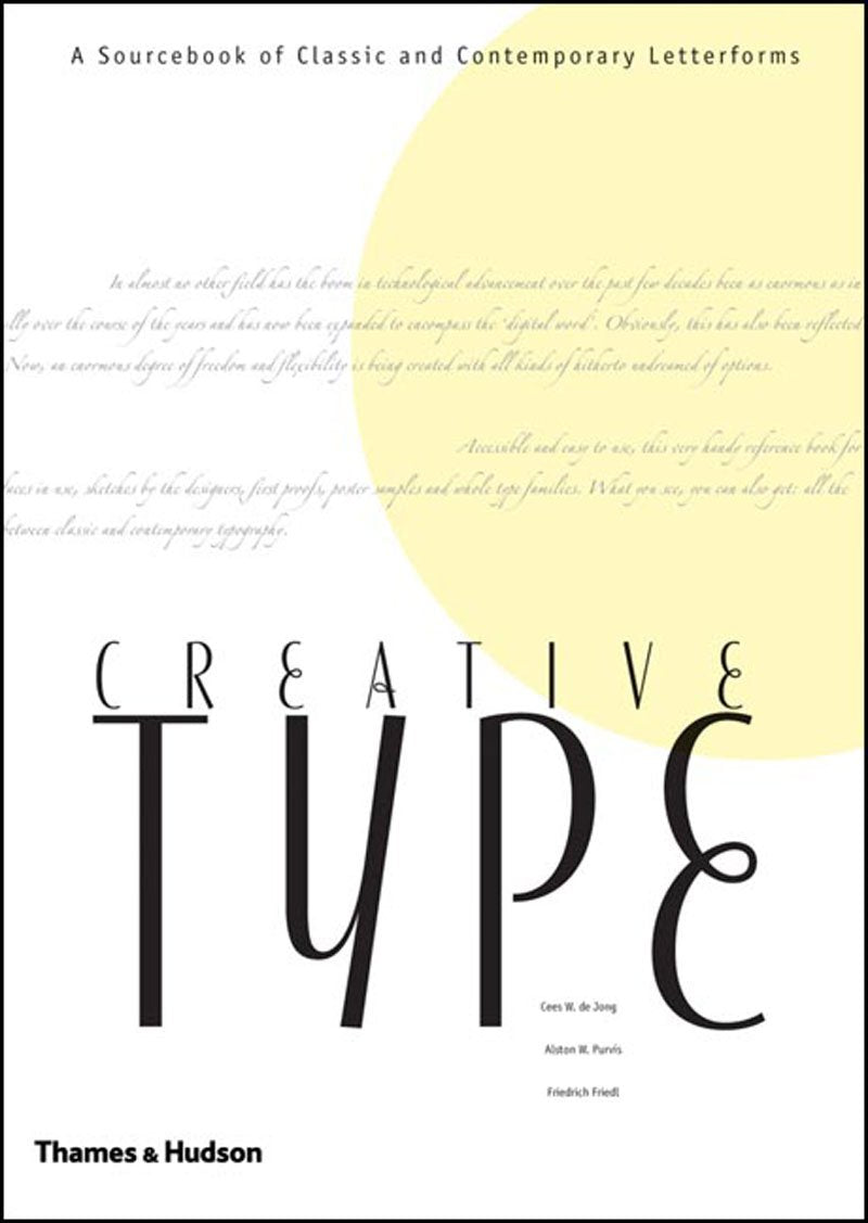 Creative Type: A Sourcebook of Classic and Contemporary Letterforms,New