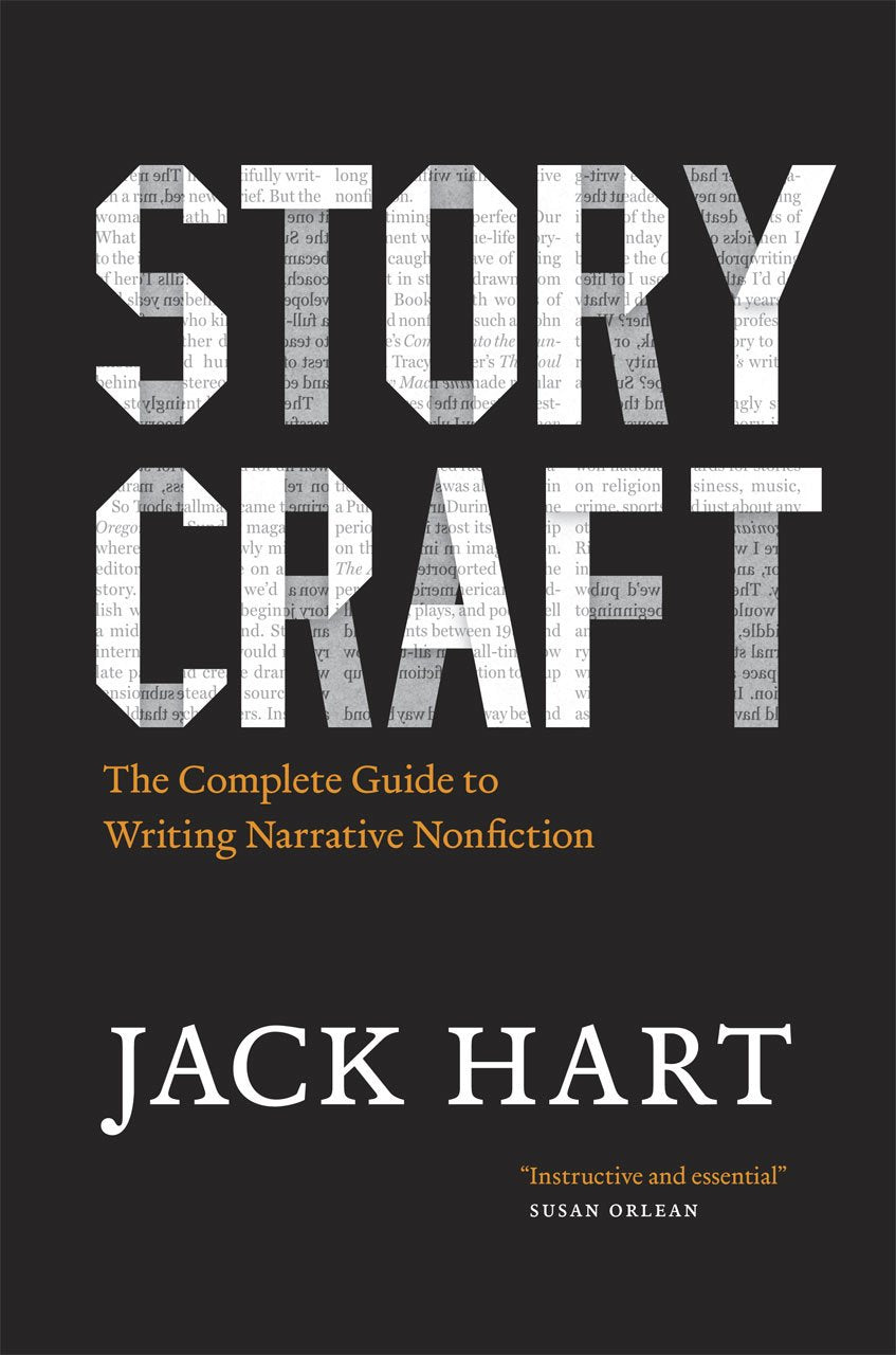 Storycraft: The Complete Guide to Writing Narrative Nonfiction (Chicago Guides to Writing, Editing, and Publishing),Used