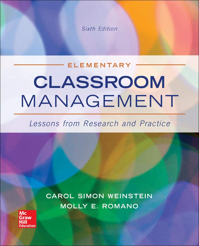 Elementary Classroom Management: Lessons from Research and Practice,Used
