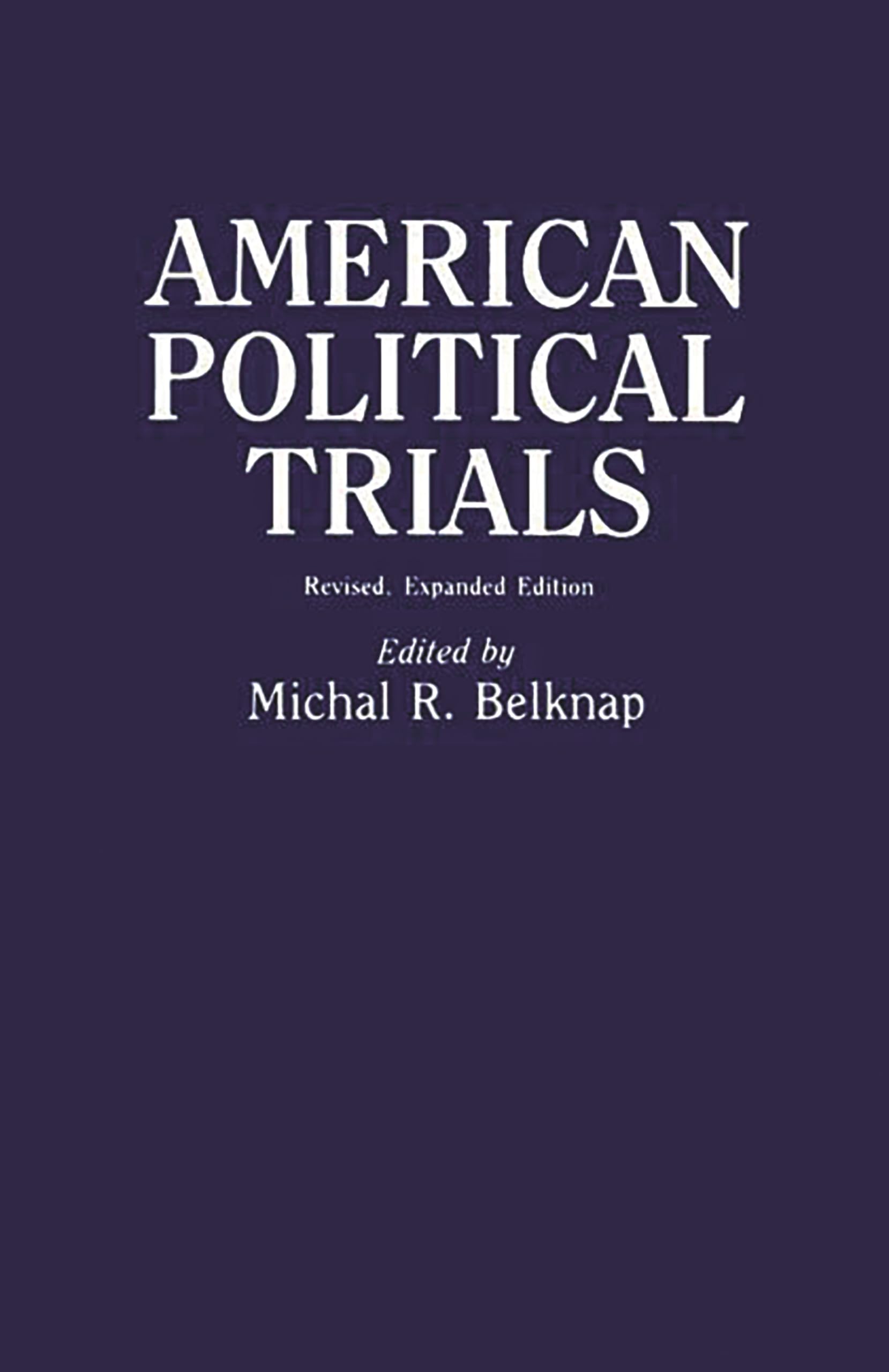 American Political Trials (Contributions in American History),Used