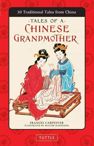 Tales of a Chinese Grandmother: 30 Traditional Tales from China,Used