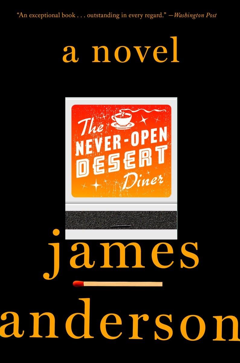 The NeverOpen Desert Diner: A Novel,Used
