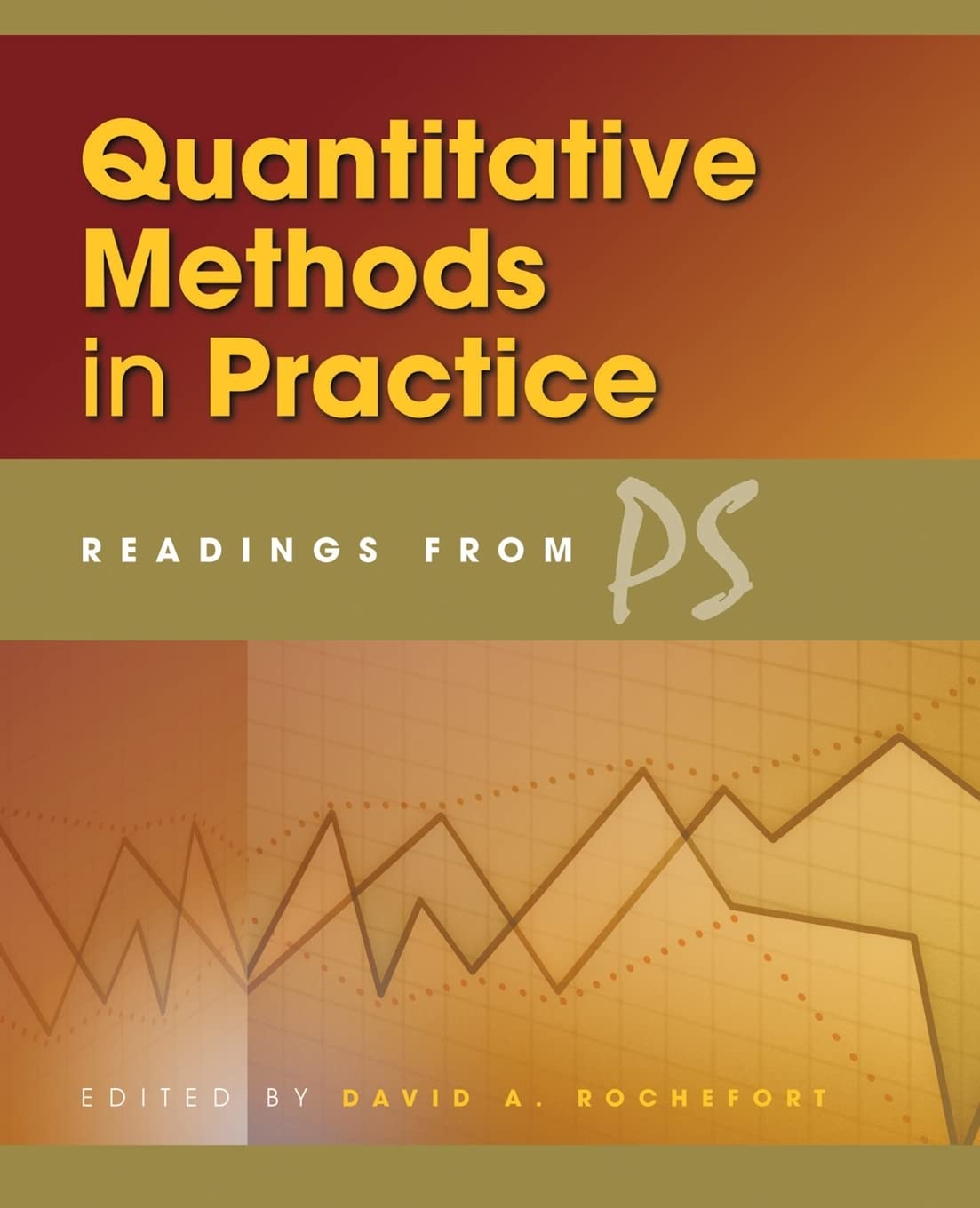 Quantitative Methods in Practice: Readings from PS,Used