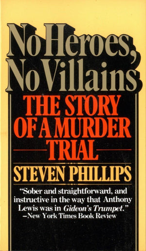 No Heroes, No Villains: The Story Of A Murder Trial,Used