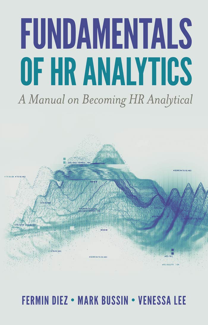 Fundamentals of HR Analytics: A Manual on Becoming HR Analytical,Used
