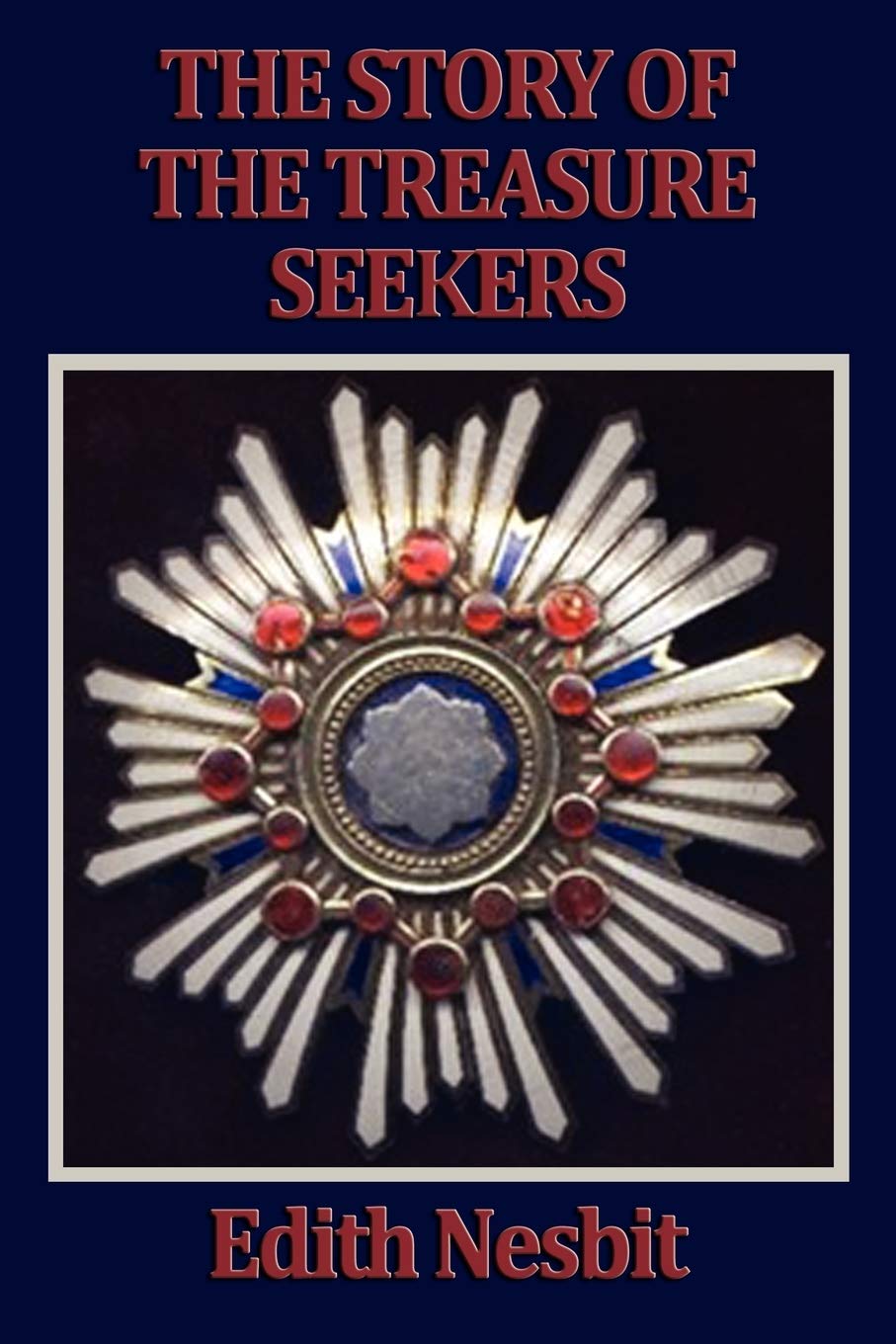The Story of the Treasure Seekers,Used