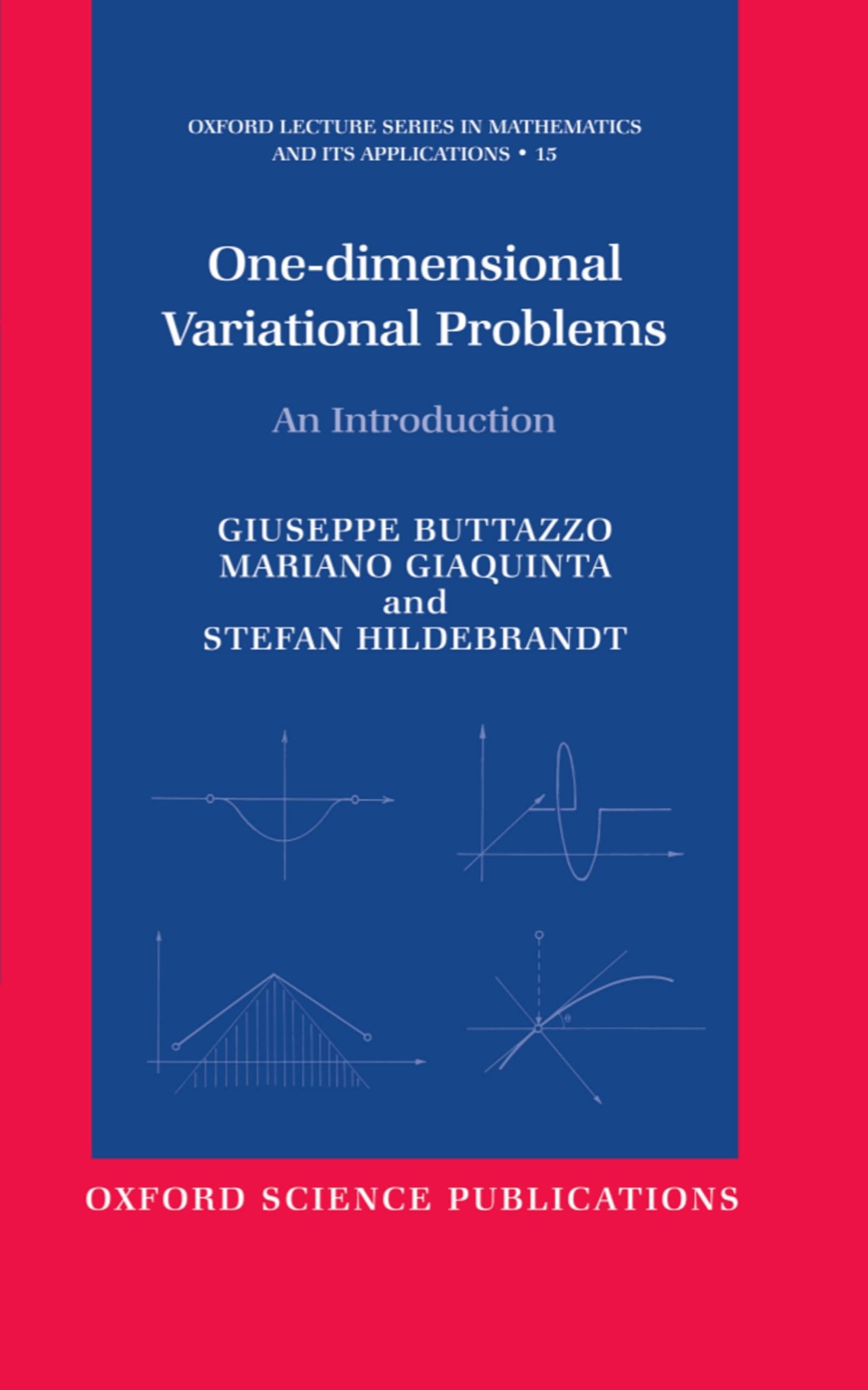 Onedimensional Variational Problems: An Introduction (Oxford Lecture Series in Mathematics and Its Applications),Used
