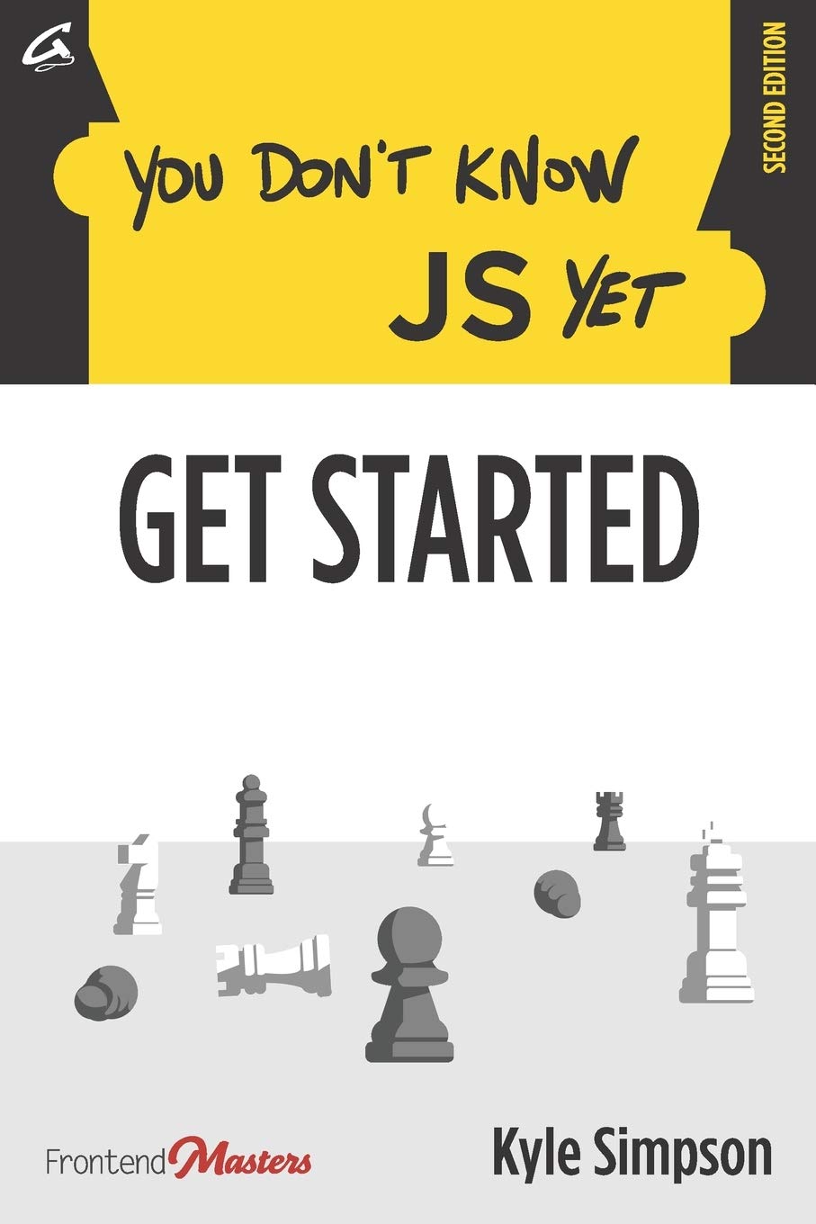 You Don't Know JS Yet: Get Started,Used