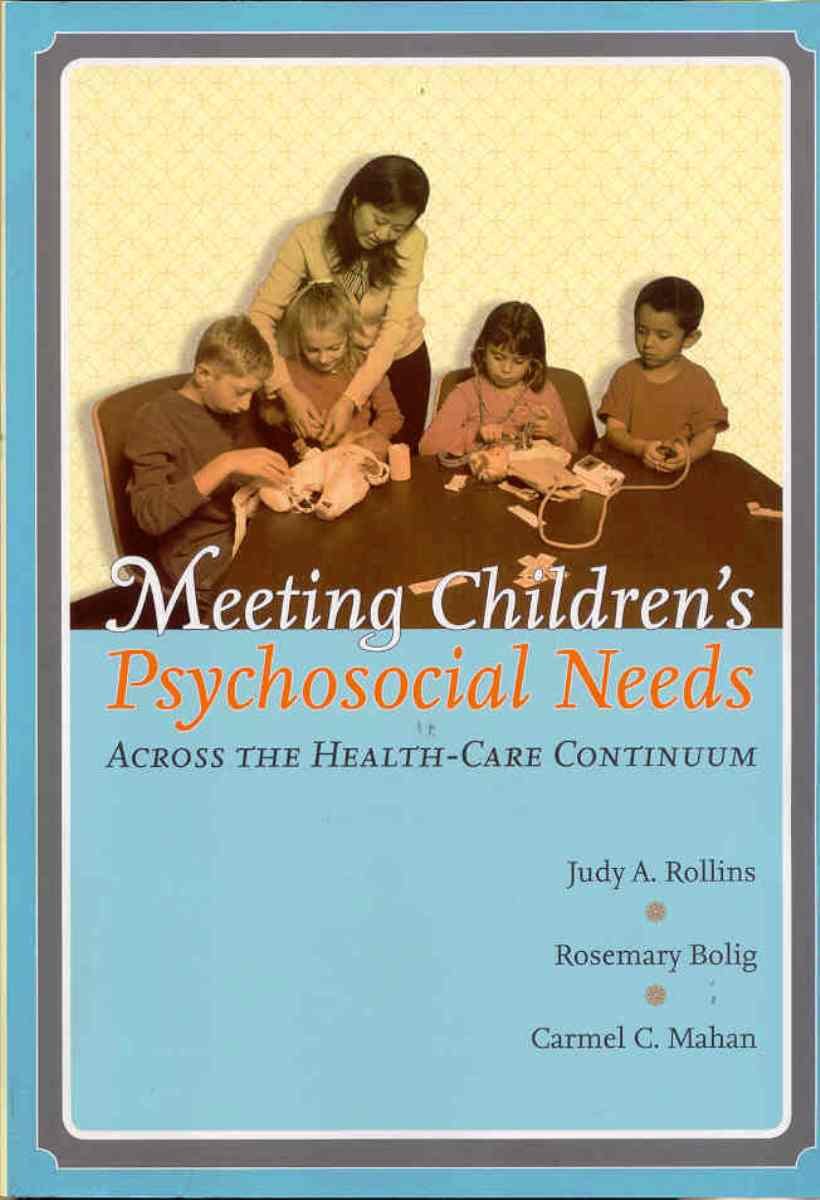Meeting Children's Psychosocial Needs Across The HealthCare Continuum,Used