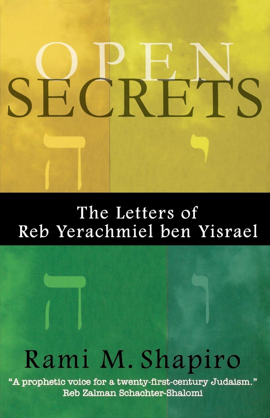 Open Secrets: The Letters of Reb Yerachmiel ben Yisrael,Used