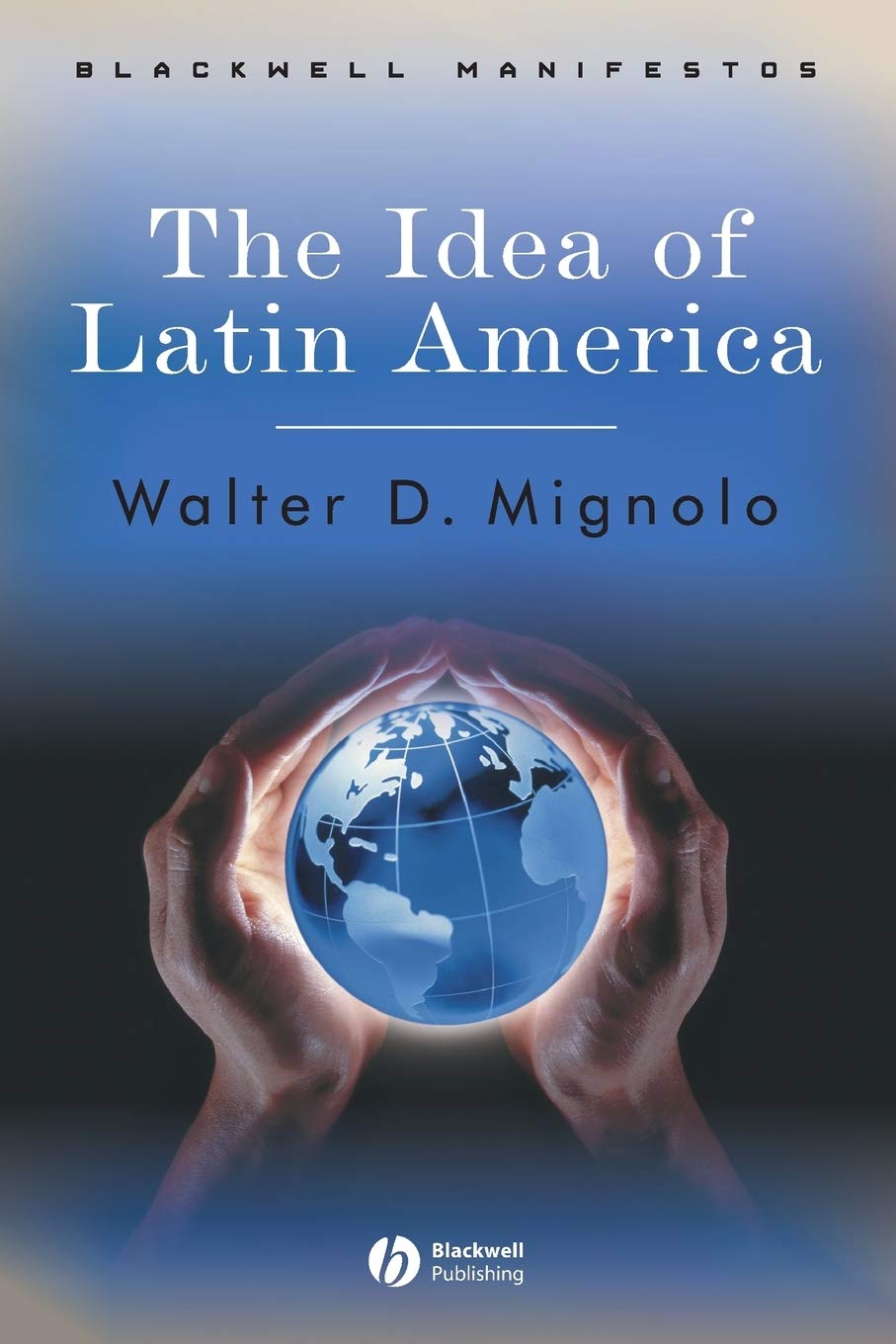 The Idea of Latin America,New