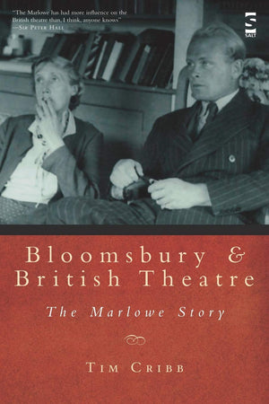 Bloomsbury and British Theatre: The Marlowe Story (Salt Studies in Contemporary Literature & Culture S),Used