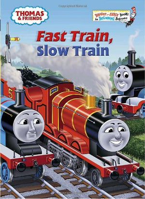 Fast Train, Slow Train (Thomas & Friends) (Bright & Early Books(R)),Used