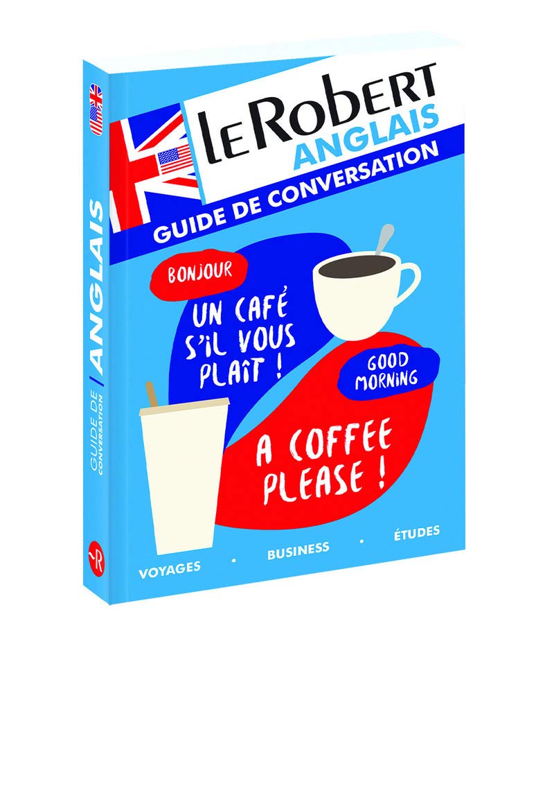 Le Robert anglais  guide de conversation  English / French phrasebook (French Edition),Used