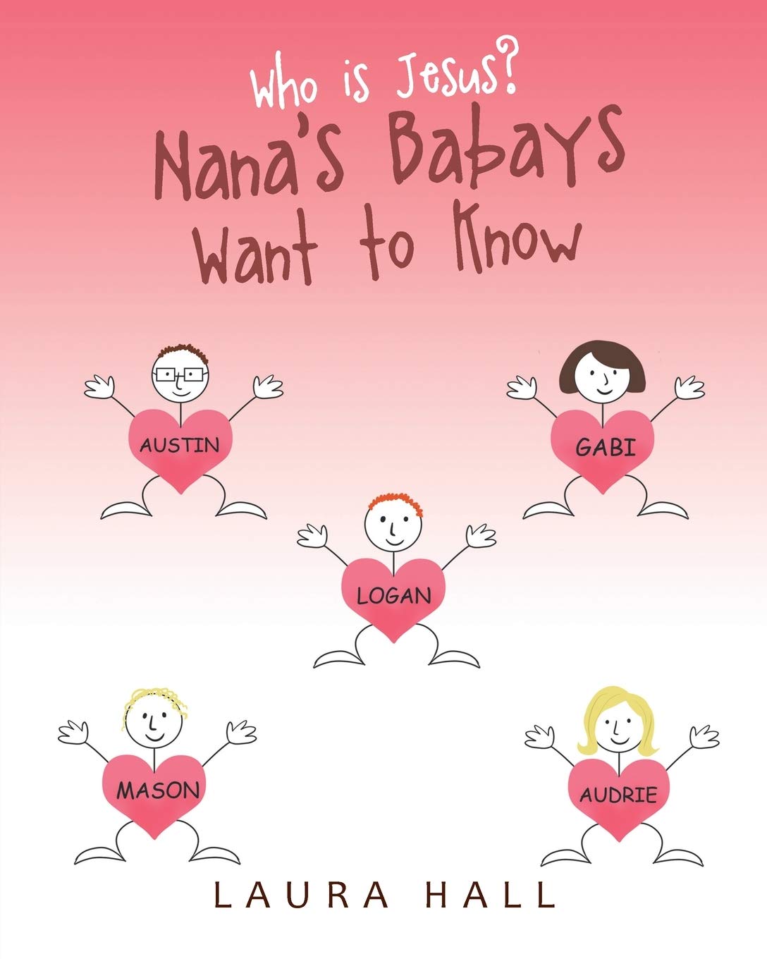 Who Is Jesus?: Nana's Babays Want to Know,Used