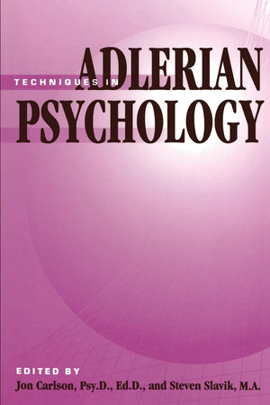 Techniques in Adlerian Psychology,Used