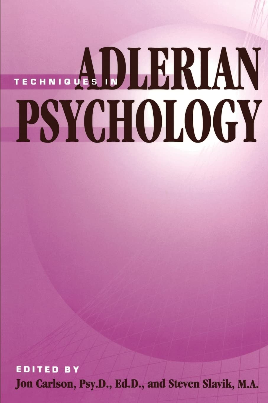 Techniques in Adlerian Psychology,Used