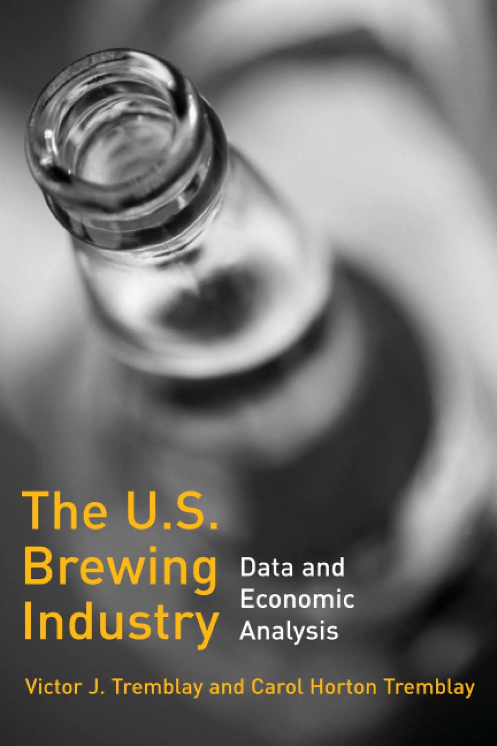 The US Brewing Industry: Data and Economic Analysis,Used