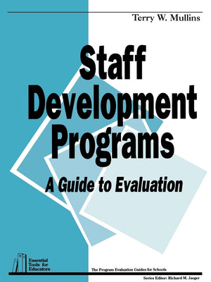 Staff Development Programs: A Guide To Evaluation (Essential Tools For Educators Series),Used