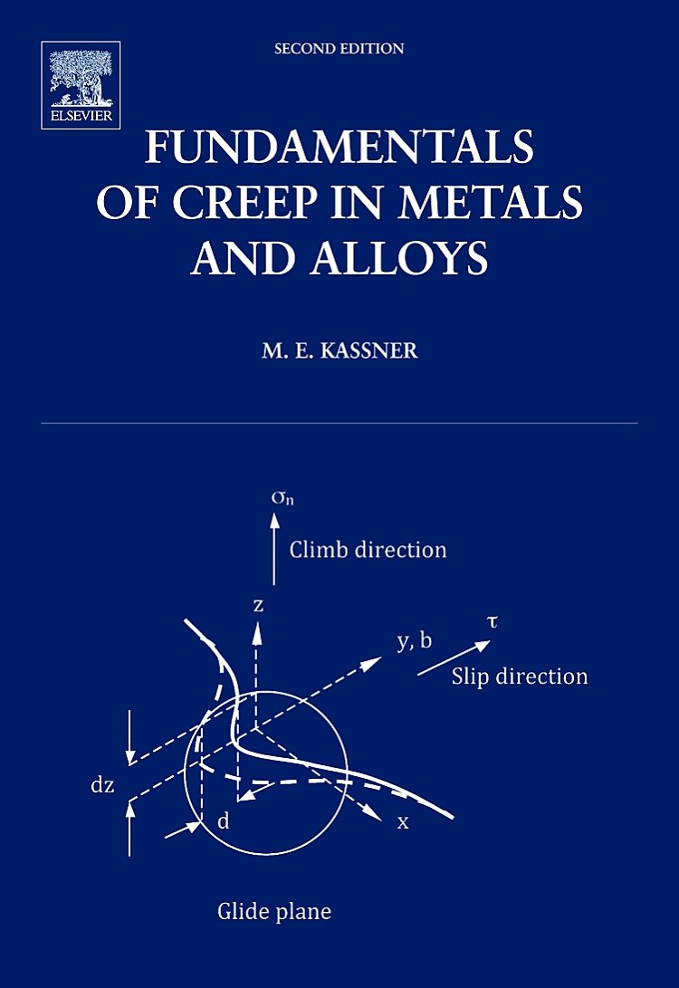 Fundamentals of Creep in Metals and Alloys,Used
