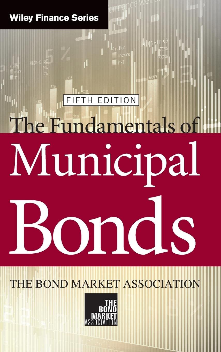 The Fundamentals of Municipal Bonds, 5th Edition,Used