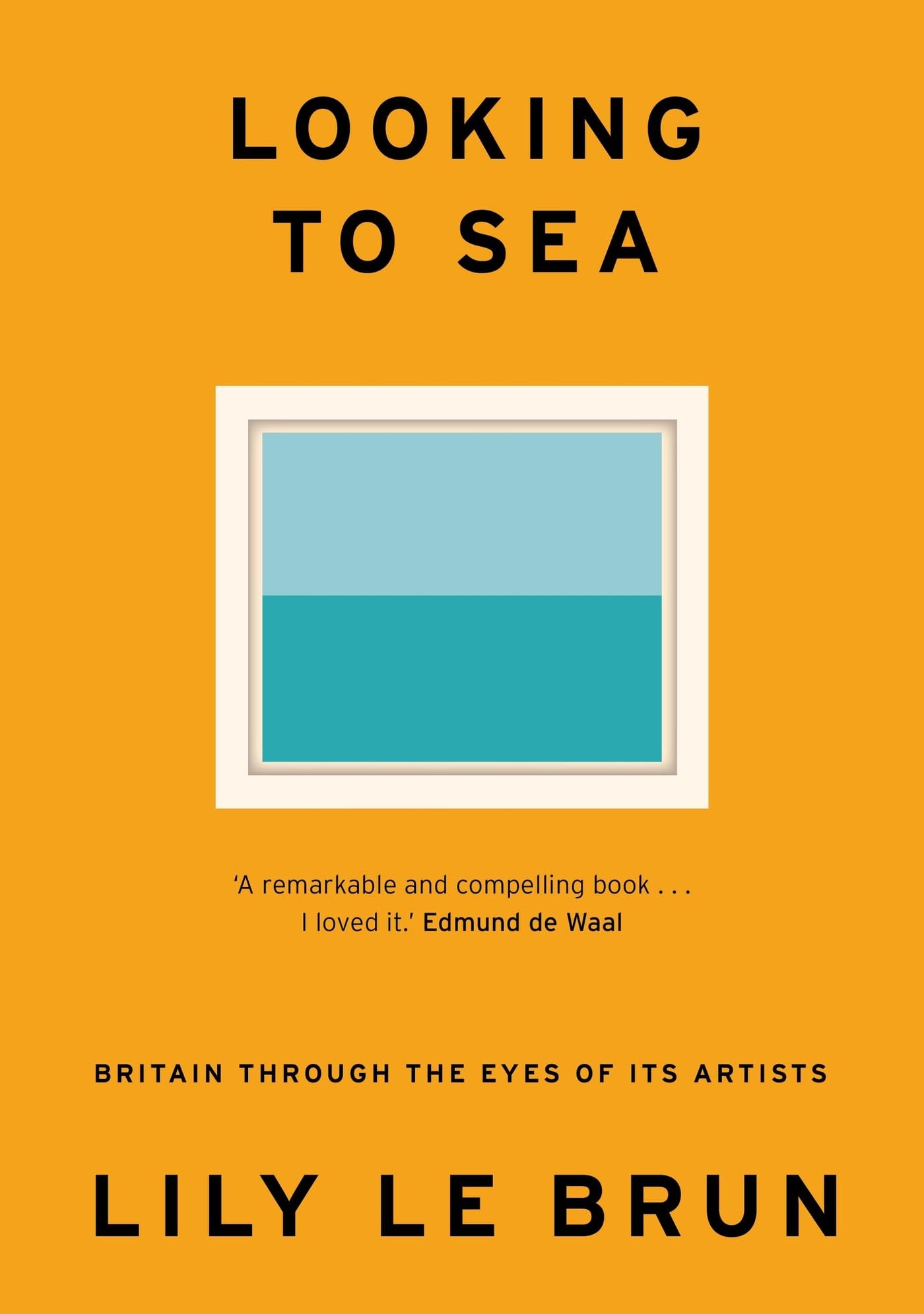 Looking To Sea: Britain Through The Eyes Of Its Artists