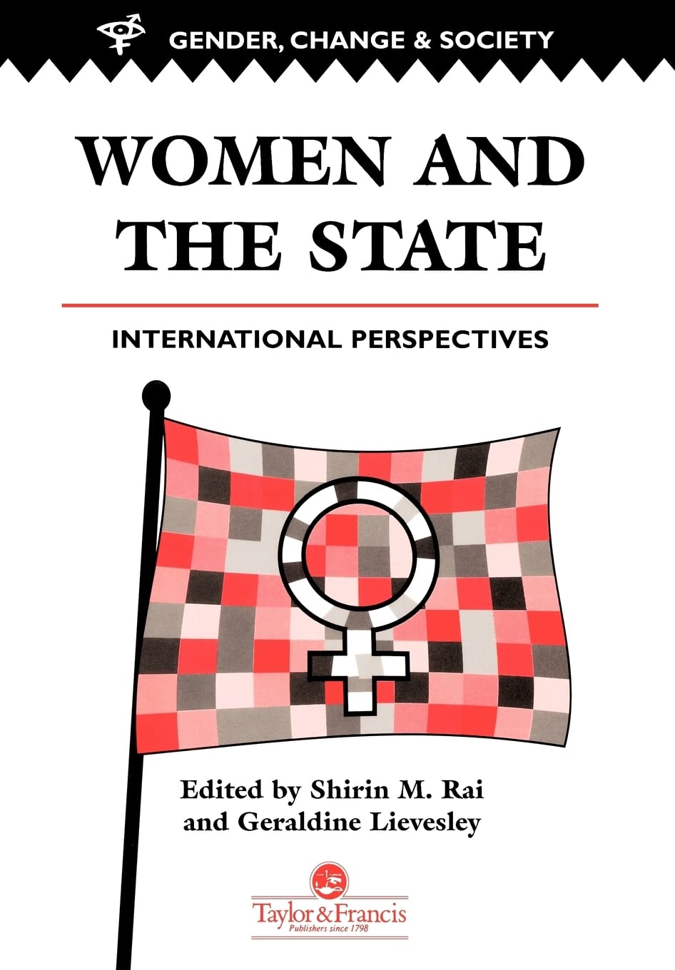Women And The State: International Perspectives (Gender, Change and Society),Used