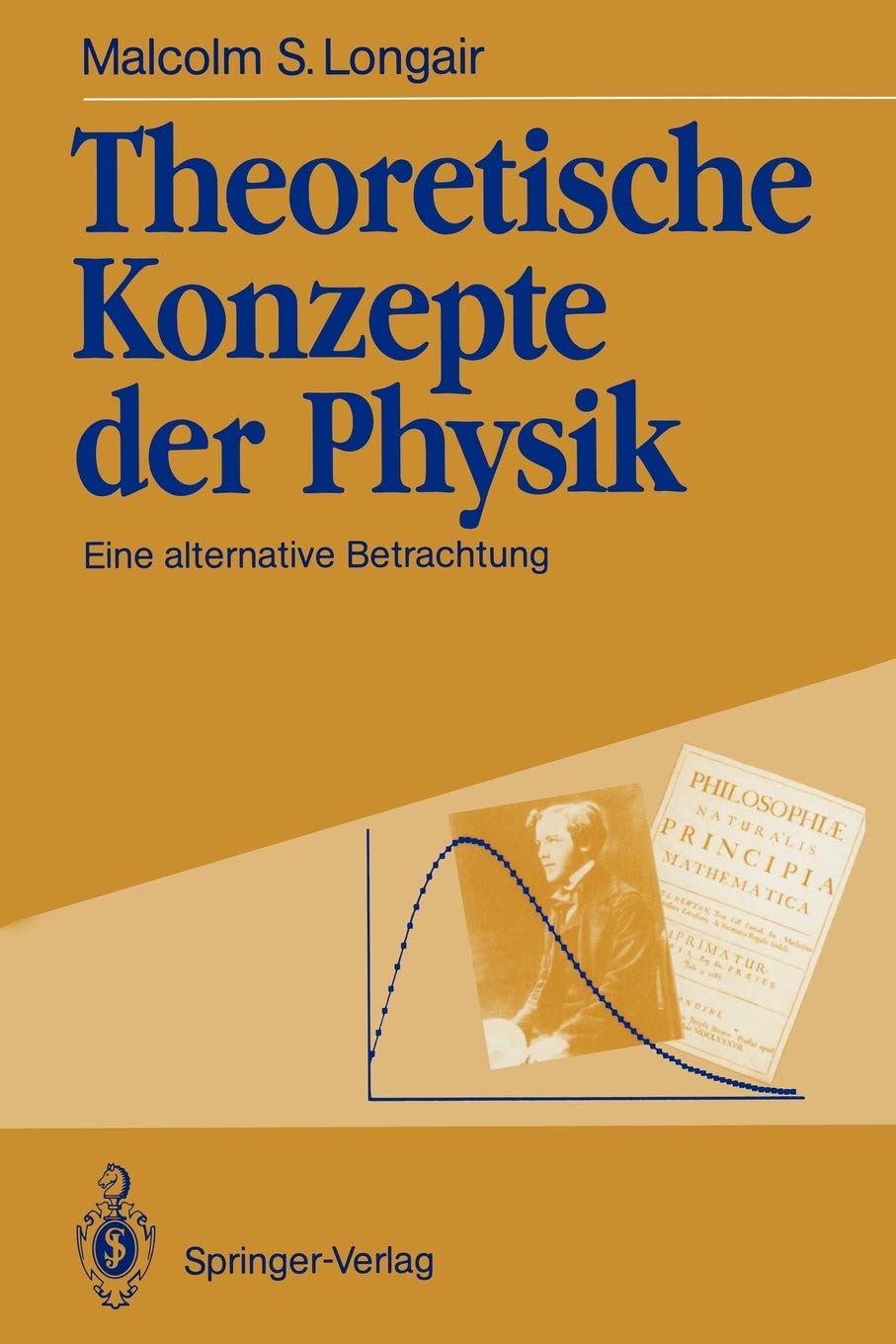 Theoretische Konzepte der Physik: Eine alternative Betrachtung (German Edition),Used