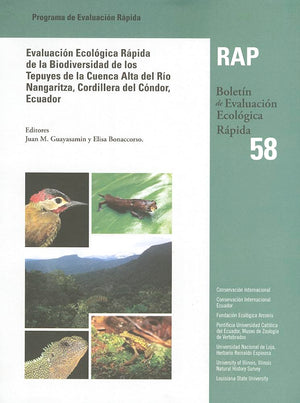 Evaluacin Ecolgica Rpida De La Biodiversidad De Los Tepuyes De La Cuenca Alta Del Ro Nangaritza, Cordillera Del Cndor,,Used