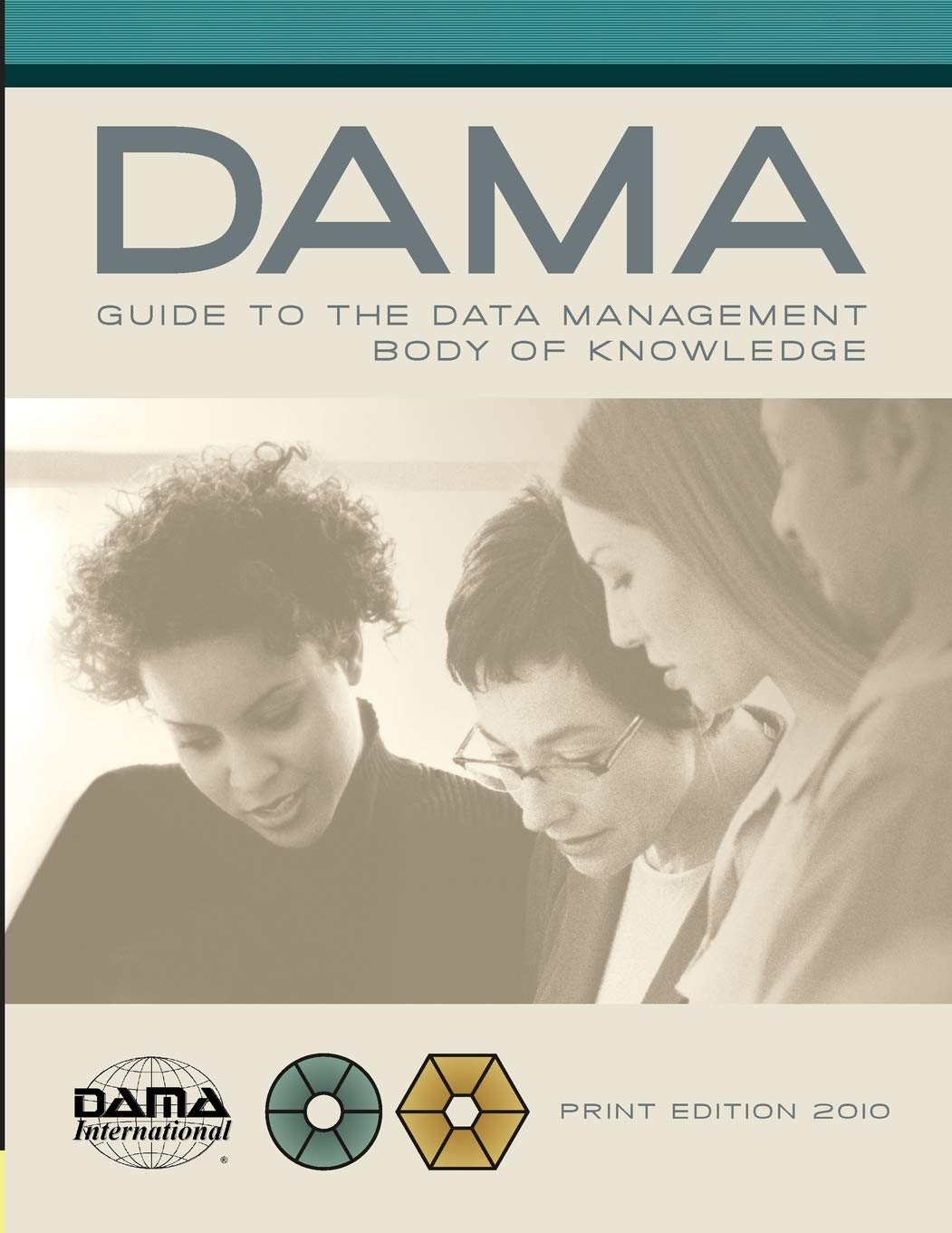 The DAMA Guide to the Data Management Body of Knowledge  Print Edition,Used