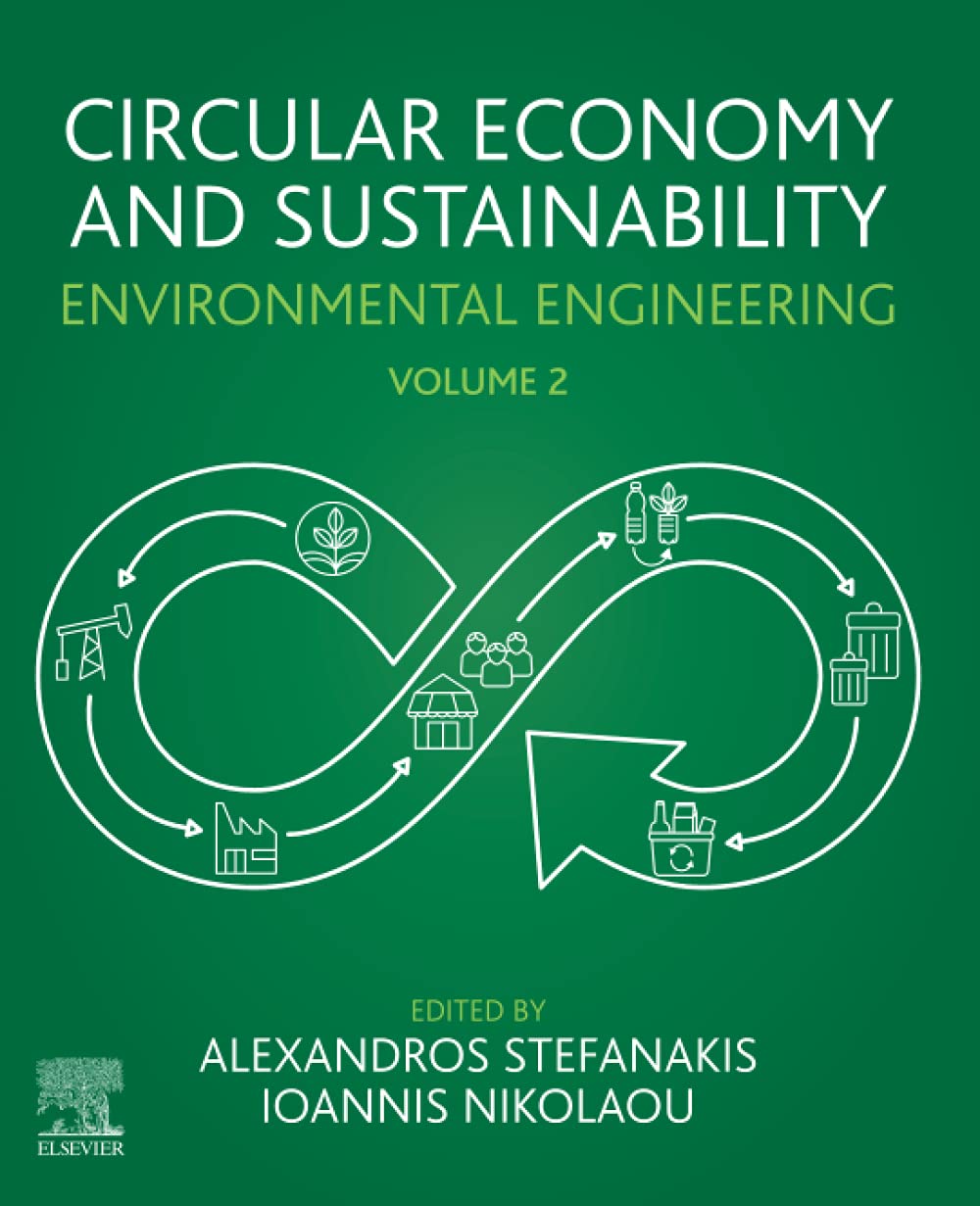 Circular Economy and Sustainability: Volume 2: Environmental Engineering,Used