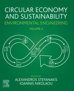 Circular Economy and Sustainability: Volume 2: Environmental Engineering,Used