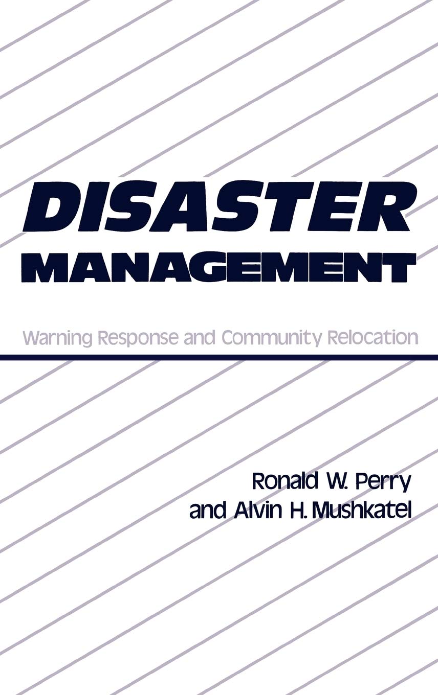 Disaster Management: Warning Response and Community Relocation,Used