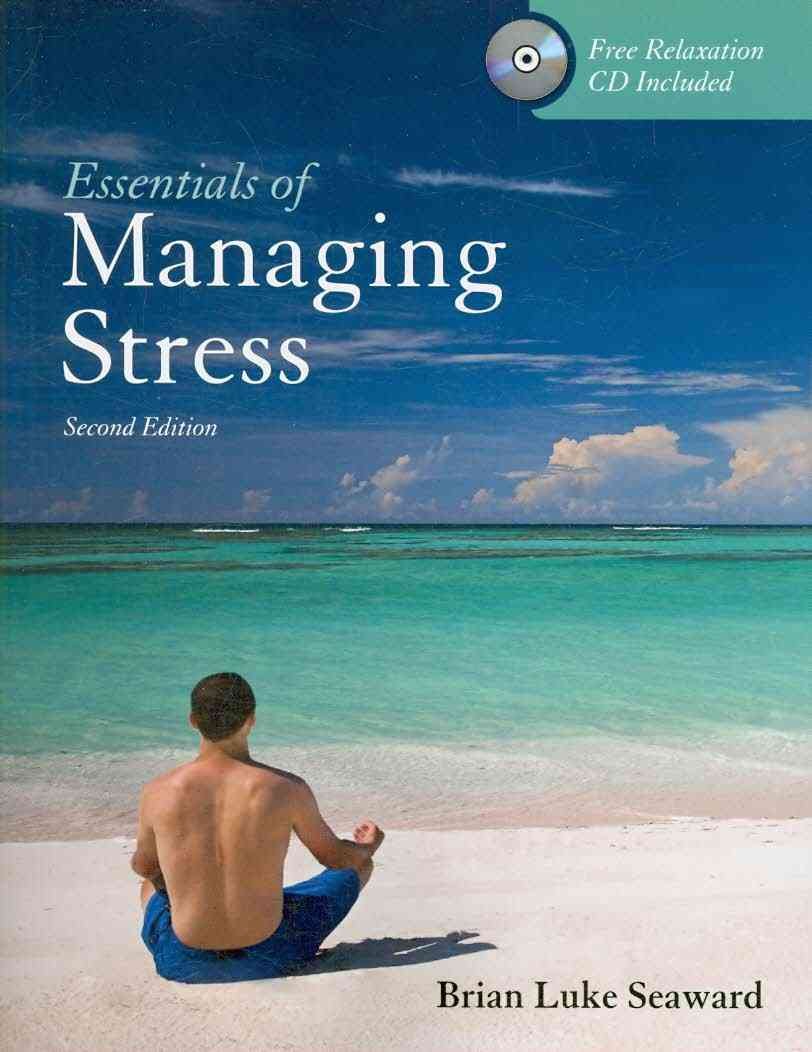 Essentials Of Managing Stress,New