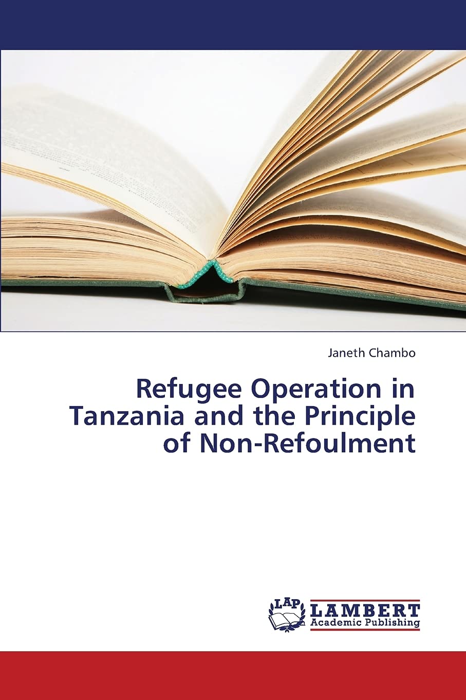 Refugee Operation in Tanzania and the Principle of NonRefoulment,Used