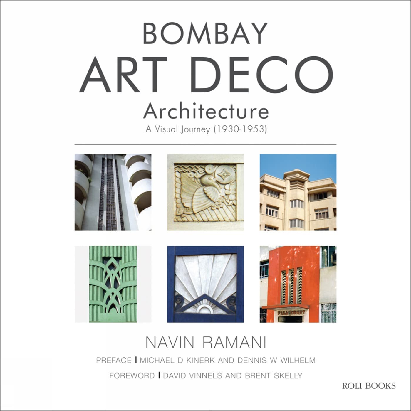 Bombay Art Deco Architecture: A Visual Journey (19301953),Used