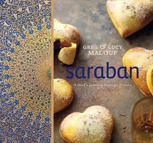 Saraban: A Chefs Journey through Persia