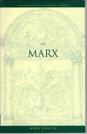 On Marx (Wadsworth Philosophers Series),Used