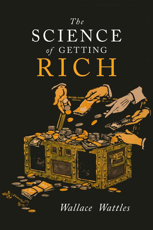 The Science of Getting Rich,New