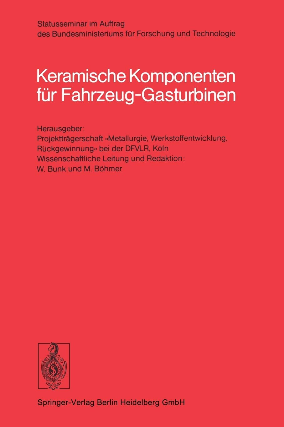Keramische Komponenten Fr Fahrzeuggasturbinen (German Edition),Used