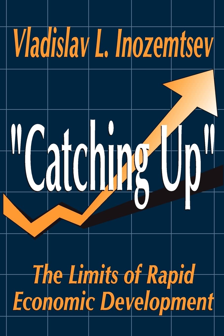Catching Up: The Limits of Rapid Economic Development,Used