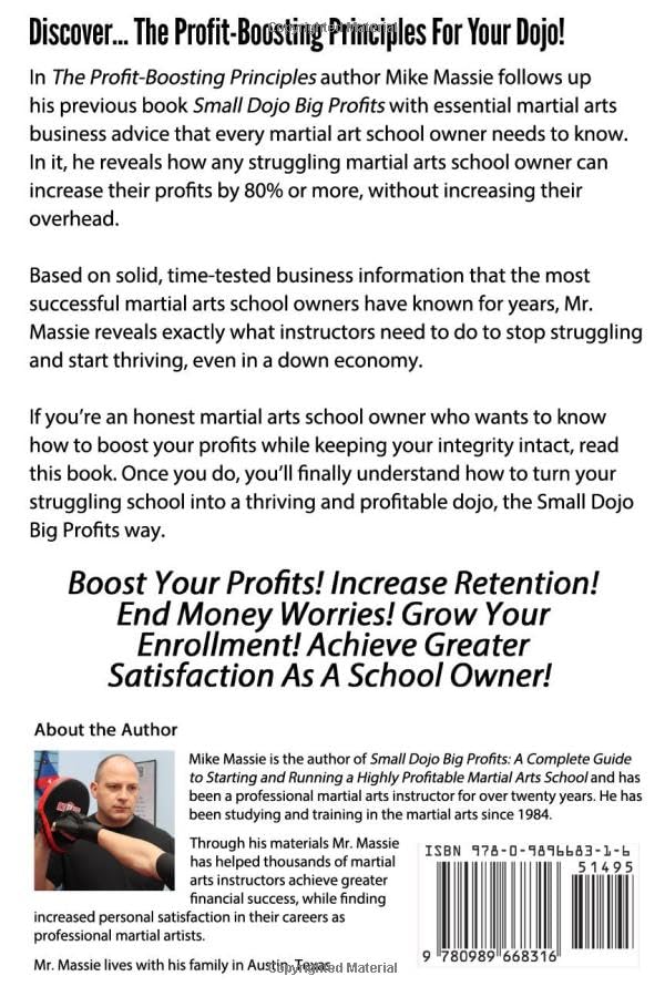 The ProfitBoosting Principles: How to Dramatically Increase Your Martial Arts School Profits Without Increasing Your Overhead (,Used